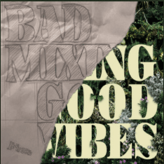 Ic4russ – Bad Mixing aba Good Vibes, Cover